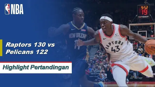 Berita video highlights NBA 2019-2020 antara Toronto Raptors melawan New Orleans berakhir dengan skor 130-122, Selasa (22/10/2019).