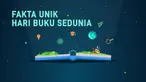 Fakta Unik Hari Buku Sedunia