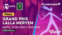 Saksikan Live Streaming Final WTA 250 : Grand Prix Sar La Princesse Lalla Meryem di Vidio. (Sumber : dok. vidio.com)