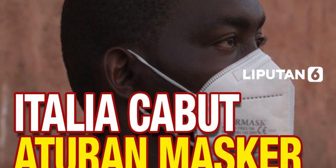VIDEO: Italia Cabut Aturan Pakai Masker Covid-19 Mulai 11 Februari