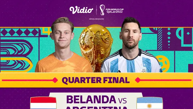 Link Live Streaming Piala Dunia 2022 Perempat Final : Belanda Vs Argentina di Vidio