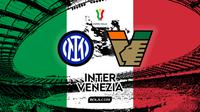 Prediksi Coppa Italia: Inter vs Venezia. (Bola.com/Gregah Nurikhsani)