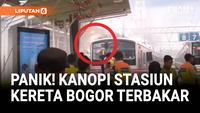 Kanopi Peron Stasiun Bogor Hangus Terbakar Saat Padat Penumpang
