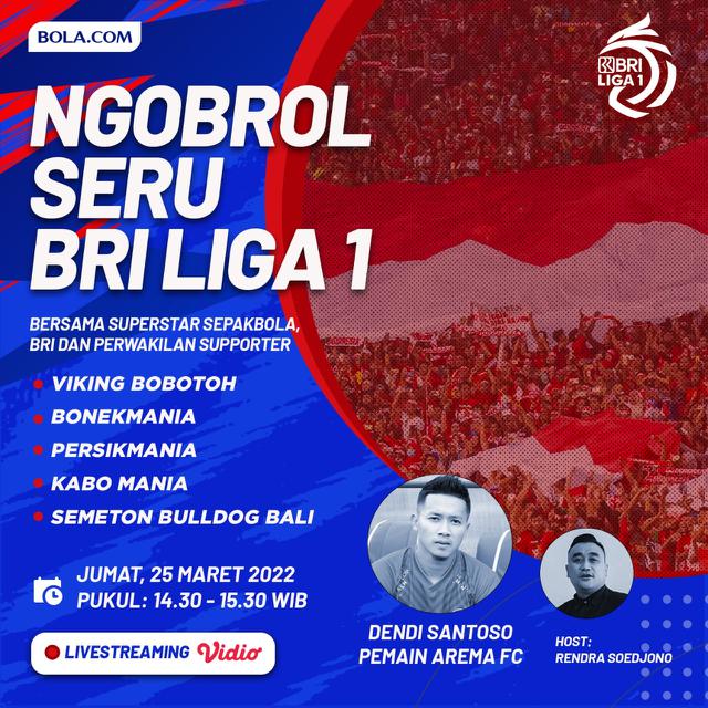 Ngobrol Seru BRI Liga 1 Bersama Dendi Santoso