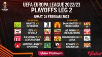 Jadwal Liga Europa Playoffs Leg 2 Live Vidio Jumat 24 Februari : Nantes Vs Juventus, Barcelona Vs Manchester United