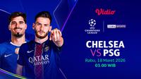 Chelsea vs PSG menjadi laga seru Champions league pekan ini, saksikan keseruannya cuma di Vidio