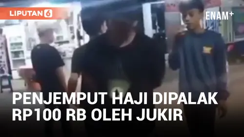 VIDEO: Palak Tarif Parkir Rp100 Ribu ke Penjemput Jemaah Haji, Jukir Liar di Makassar Diciduk Polisi