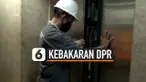 kebakaran lift dpr thumbnail