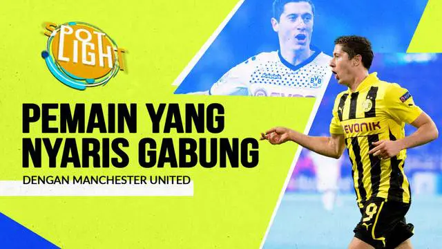 Berita video spotlight kali ini membahas tentang empat berikut ini pernah hampir pasti bergabung dengan United.