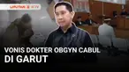 Mungkin ada di antara Anda yang masih ingat dengan dokter kandungan yang melakukan kekerasan seksual terhadap pasien di Garut, Jawa Barat, yang videonya sempat viral dan juga heboh. Terbaru sang dokter divonis 5 tahun penjara di Pengadilan Negeri Gar...