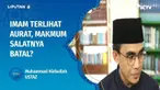 Sedang ikut salat berjamaah tiba-tiba baju imam tersingkap dan auratnya terbuka. Kalau sudah begini, salatnya sah nggak ya ? Yuk kita tanya ustaz, Ustaz Menjawab.