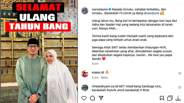 Sandiaga Uno Merayakan Ulang Tahun di Tanah Suci, Nur Asia Uno Sampaikan Doa dan Cinta