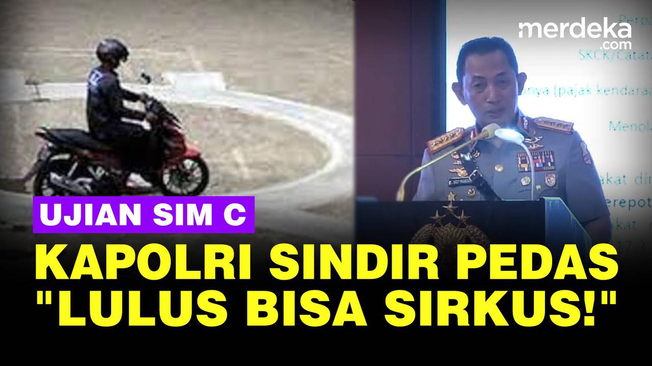 VIDEO: Kapolri Soroti Ujian SIM C Zigzag & Putar Angka 8, "Lulus Bisa Sirkus!"
