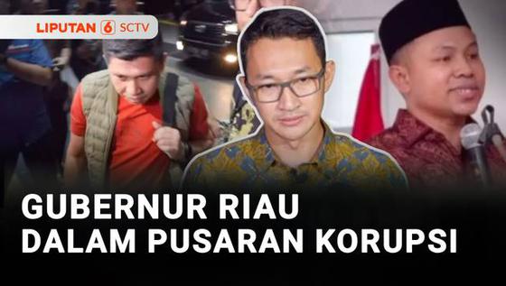 Gubernur Riau Terjerat OTT, KPK Sita Rp1,6 Miliar