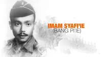 Imam Syafi’ie alias Bang Pi’i