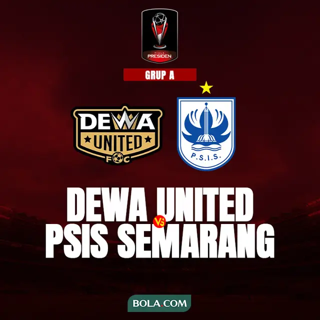 Piala Presiden 2022 - Grup A - Dewa United Vs PSIS Semarang
