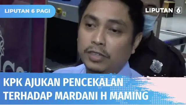 VIDEO: Berstatus Tersangka, KPK Telah Ajukan Pencekalan Terhadap Mardani H Maming