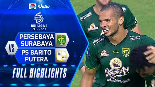 VIDEO: Highlights BRI Liga 1, Persebaya Surabaya Raih Kemenangan 3-2 atas Barito Putera