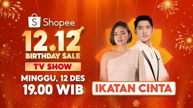 Terbaper, Al dan Andin 'Ikatan Cinta' Siapkan Kejutan Istimewa di Shopee 12.12 Birthday Sale TV Show