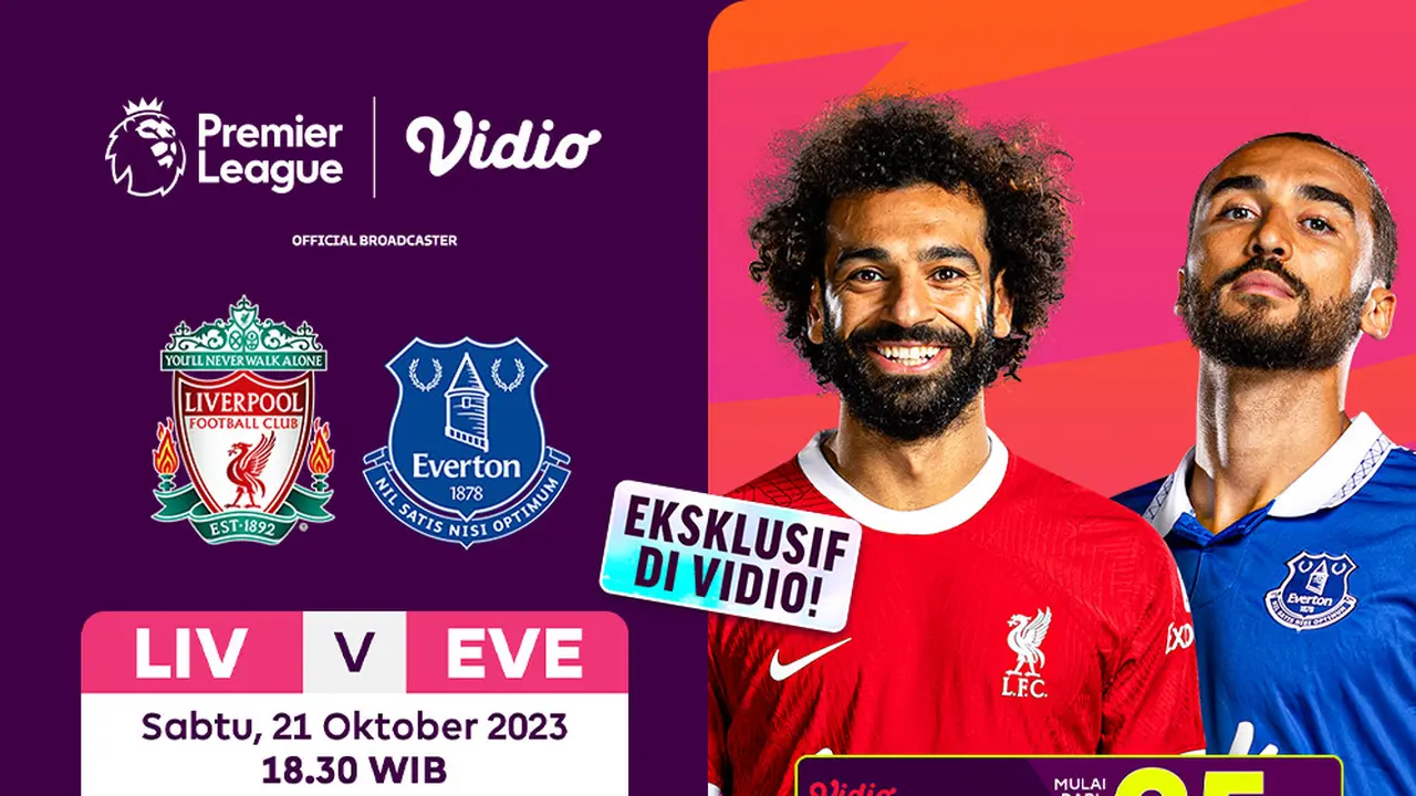 Streaming Premier League Big Match 2023/2024: Liverpool vs Everton