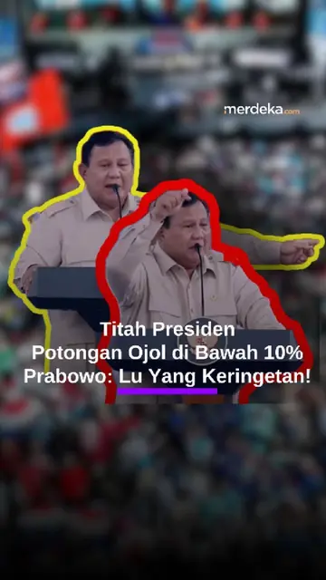 Prabowo Bertitah! Potongan Ojol di Bawah 10%: Lu yang Keringetan, Enak Aje Dia Dapat Duit