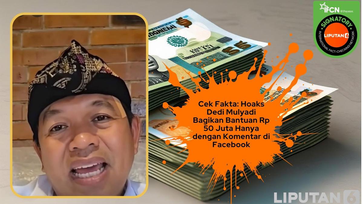 Cek Fakta: Hoaks Dedi Mulyadi Bagikan Rp 50 Juta Hanya dengan Memberikan Komentar di Facebook