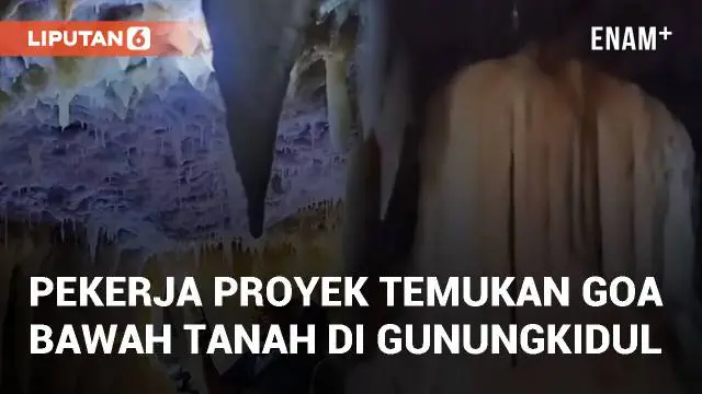VIDEO: Momen Menakjubkan Pekerja Proyek Temukan Goa Bawah Tanah di Gunungkidul