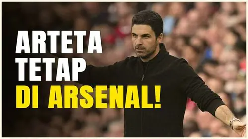 VIDEO: Mikel Arteta Bertahan di Arsenal, Sudah Tanda Tangan Kontrak Hingga 2027