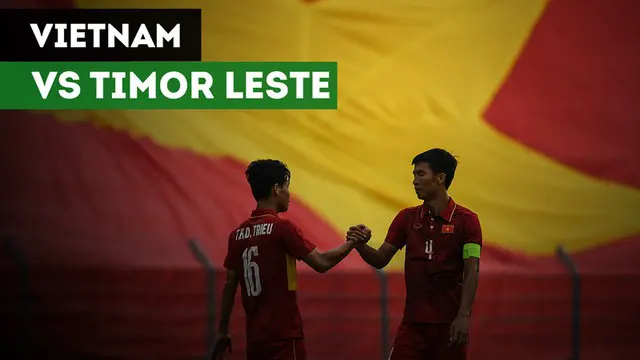 VIDEO: Highlights SEA Games 2017, Vietnam Vs Timor Leste 4-0