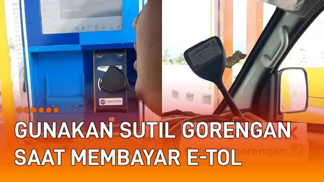 Cara unik dan kreatif dilakukan oleh seseorang ini ketika gunakan sutil gorengan saat membayar e-tol.