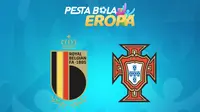 Link Live Streaming Euro 2020: Belgia Vs Portugal