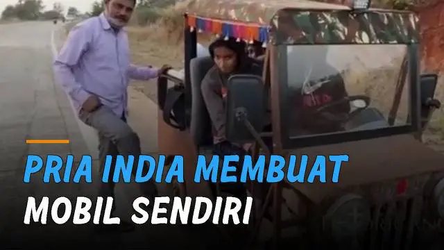 VIDEO: Biaya Murah, Pria di India Buat Mobil Sendiri Bikin Takjub