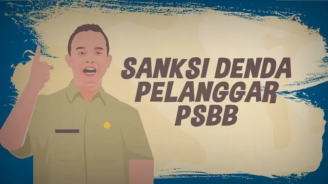 Gubernur DKI, Anies Baswedan terbitkan Pergub 41 tahun 2020 tentang sanksi pelanggaran Pembatasan Sosial Berskala Besar (PSBB).