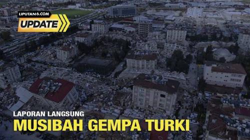 VIDEO: Kondisi Terkini WNI di Turki Pasca Diguncang Gempa