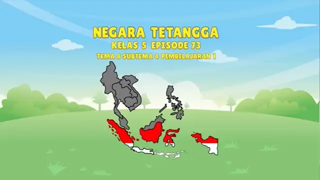 Belajar dari Rumah Kelas 5 Episode 73: Negara Tetangga.