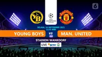Prediksi Liga Champions BSC Young Boys vs Manchester United Selasa 14 September