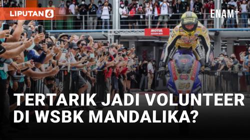 VIDEO: WSBK Mandalika 2023 Buka Volunteer, Tertarik?