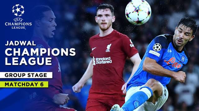 Berita Motiongrafis tentang Jadwal Lengkap Liga Champions Matchday 6, Menyajikan Big Match Liverpool Vs Napoli dalam Grup A.