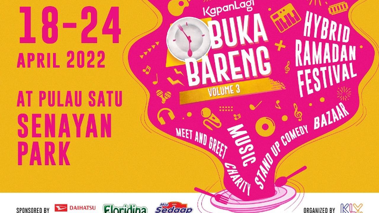 Kapan Lagi Kembali Hadirkan Buka Bersama, Ada Banyak Acara dan Digelar Hybrid