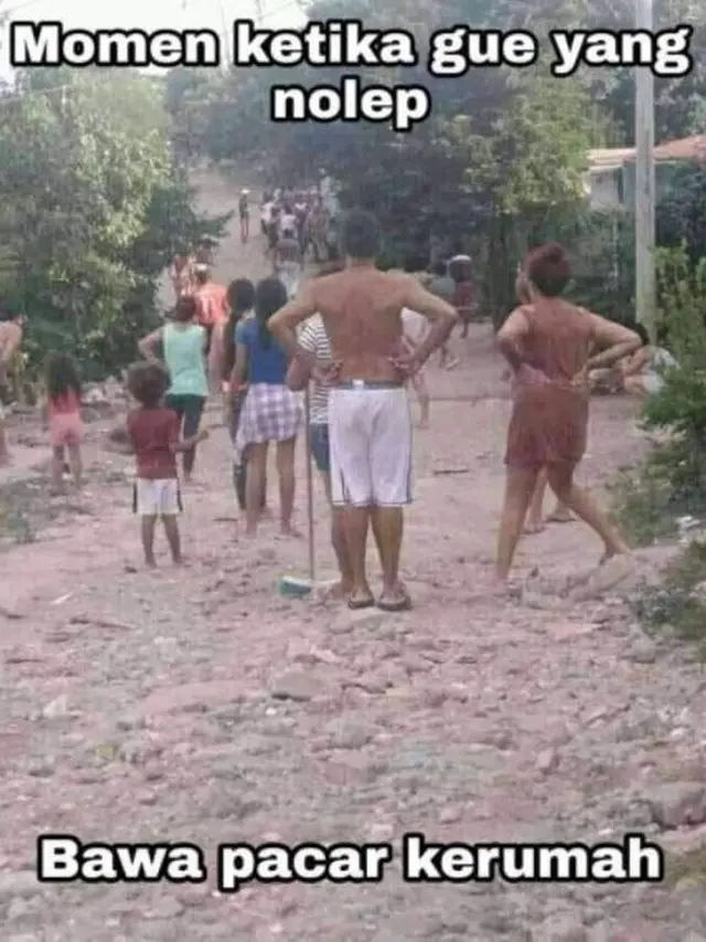 7 Meme Momen Bawa Pacar ke Rumah Ini Malah Bikin Tepuk Jidat