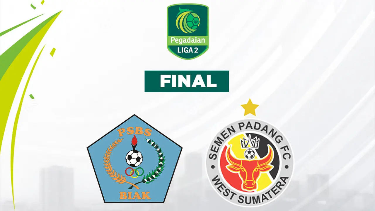Final Liga 2 - PSBS Biak Vs Semen Padang FC