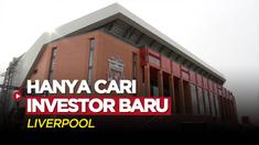 Berita Video, John Henry Tegaskan Liverpool Tidak Dijual