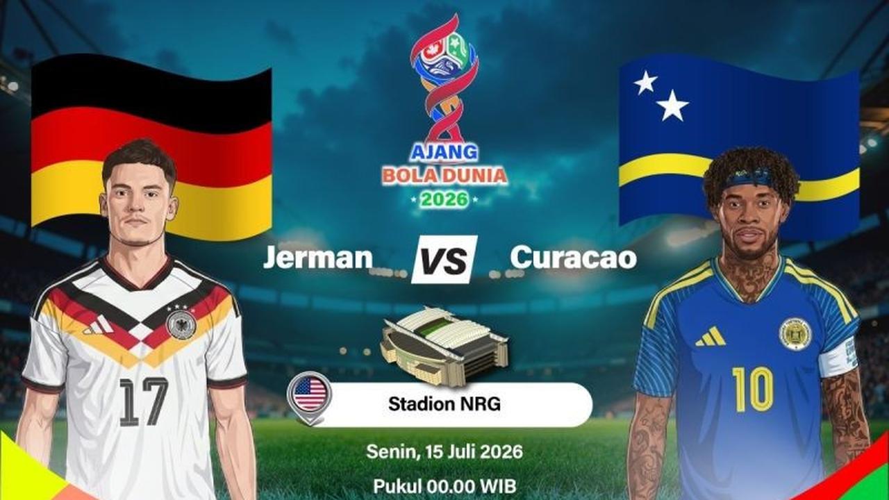 Jerman vs Curacao Piala Dunia 2026: Der Panzer Waspadai Debutan di Laga Perdana Grup E