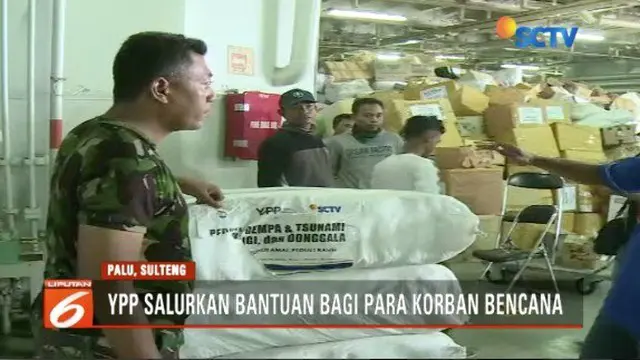YPP salurkan bantuan dari pemirsa SCTV-Indosiar untuk korban bencana di Sulawesi Tengah.