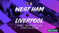 Premier League - West Ham United vs Liverpool. (Bola.com/Dody Iryawan)