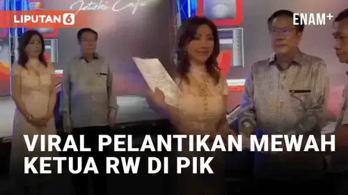 VIDEO: Viral Pelantikan Mewah Ketua RW di Pantai Indah Kapuk