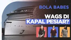 Berita video Bola Babes kali ini membahas soal WAGs di Piala Dunia 2022, yang dikabarkan akan tinggal di kapal pesiar selama di Qatar.