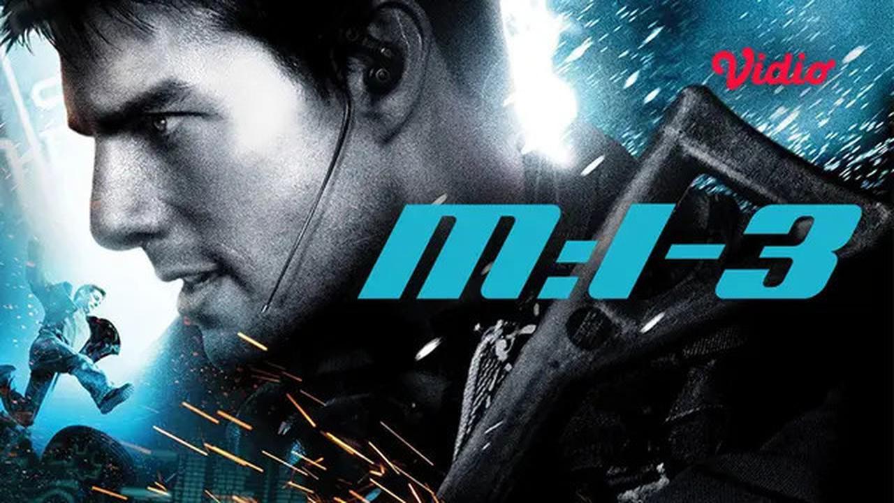 Deretan Film Aksi Legendaris Mission Impossible Terbaik, Dari Seri Ketiga hingga Fallout