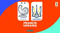 Cover prediksi kualifikasi Piala Dunia 2026 zona Eropa: Prancis Vs Ukraina. (Bola.com/Gregah Nurikhsani)