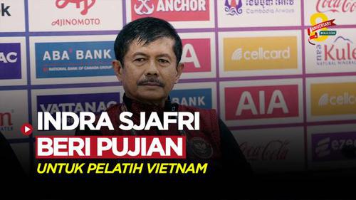 VIDEO: Indra Sjafri Beri Pujian untuk Pelatih Vietnam Setelah Timnas Indonesia U-22 Berhasil Melaju ke Final SEA Games 2023